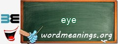 WordMeaning blackboard for eye